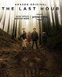“The Last Hour” Tv Series Starcast & Important Role Of Theirs  You’ll Get Here An Amazing Official Explanation.